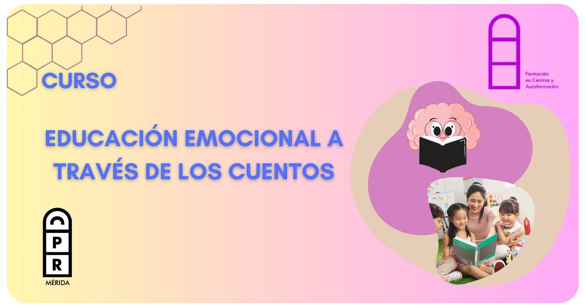 EDUCACIÓN EMOCIONAL A TRAVÉS DE LOS CUENTOS